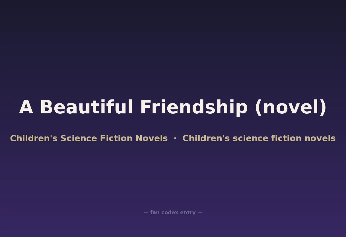 A Beautiful Friendship (novel)