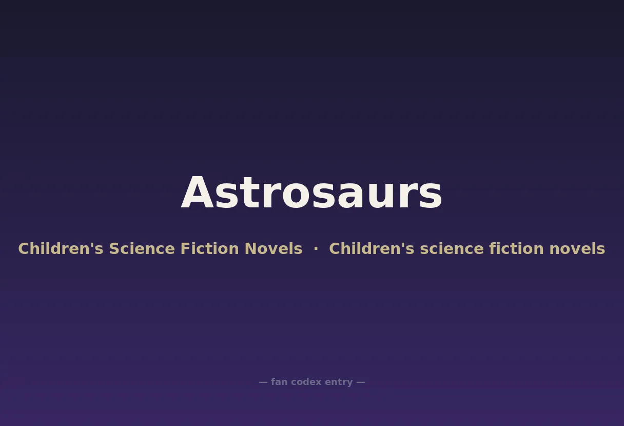 Astrosaurs
